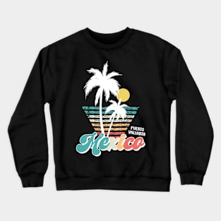 Retro Puerto Vallarta Mexico Puerto Vallarta Beach Crewneck Sweatshirt